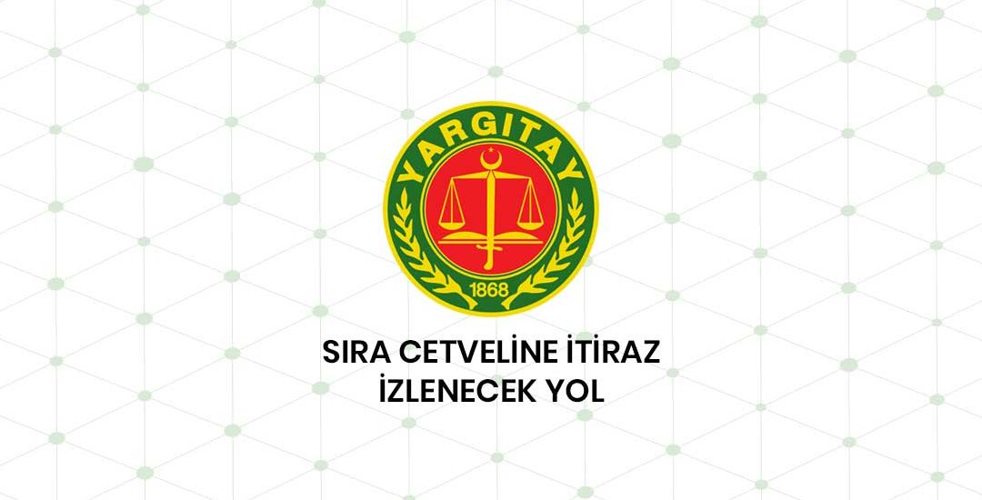 Sıra Cetveline İtirazda İzlenecek Yol